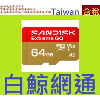 SanDisk Extreme GO 64GB 64G Micro SDXC MicroSD V30 A2記憶卡