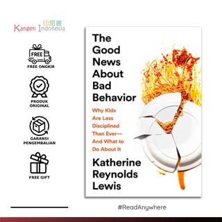 Buku The Good News about Bad Behavior (ENG) Original