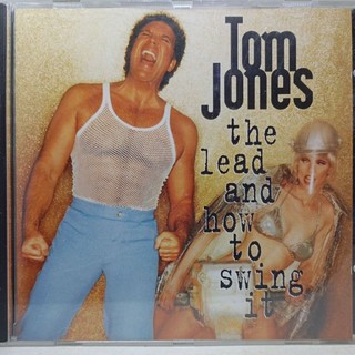 TOM JONES the lead and how to swing it / 原版西洋CD