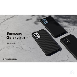 犀牛盾 適用Samsung Galaxy A53 SolidSuit 防摔背蓋手機殼