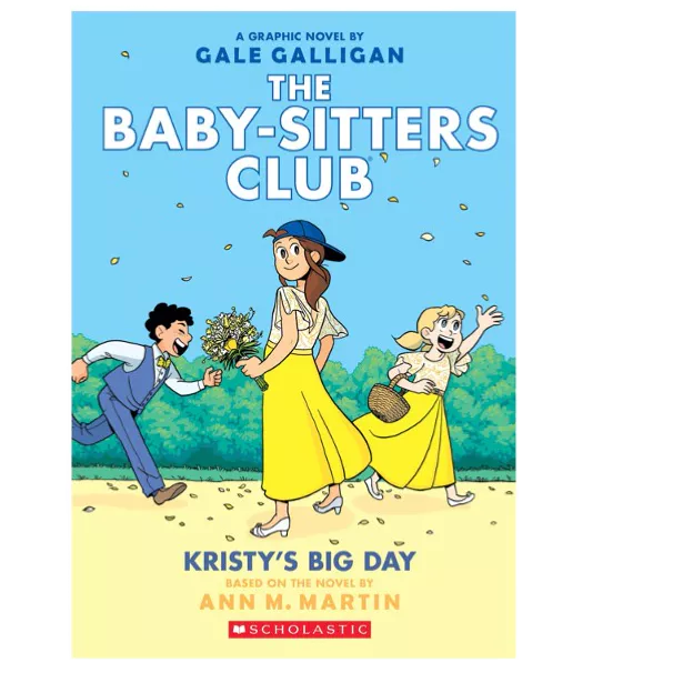 The Baby-Sitters Club Graphix: Kristy's Big Day/ Ann M. Martin  文鶴書店 Crane Publishing