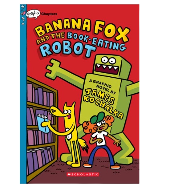 Banana Fox and the Book-Eating Robot A Graphix Chapters Book (Banana Fox #2)/ James Kochalka  文鶴書店 Crane Publishing