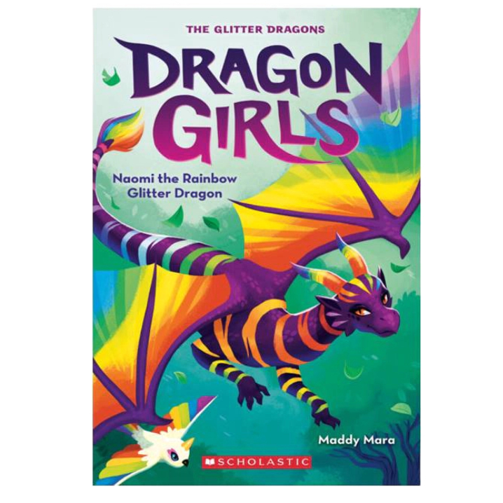 Dragon Girls 3: Naomi the Rainbow Glitter / Scholastic出版社旗艦店