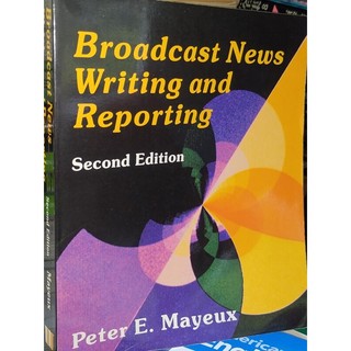Broadcast News: Writing and Reporting 2/e 157766146X KP 二手書