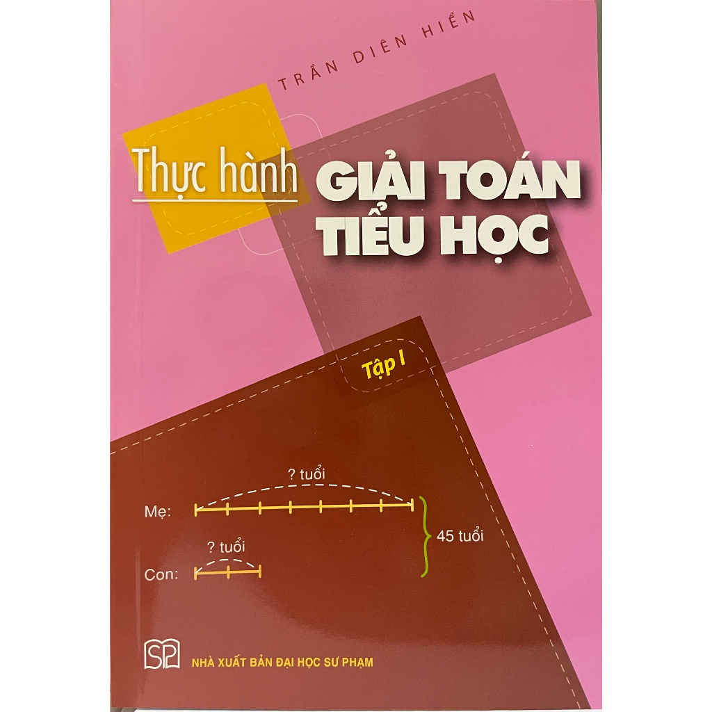 書籍 - 小學數學解決方案實踐 1 - Tran Dien Hien - 地鐵出版社大學