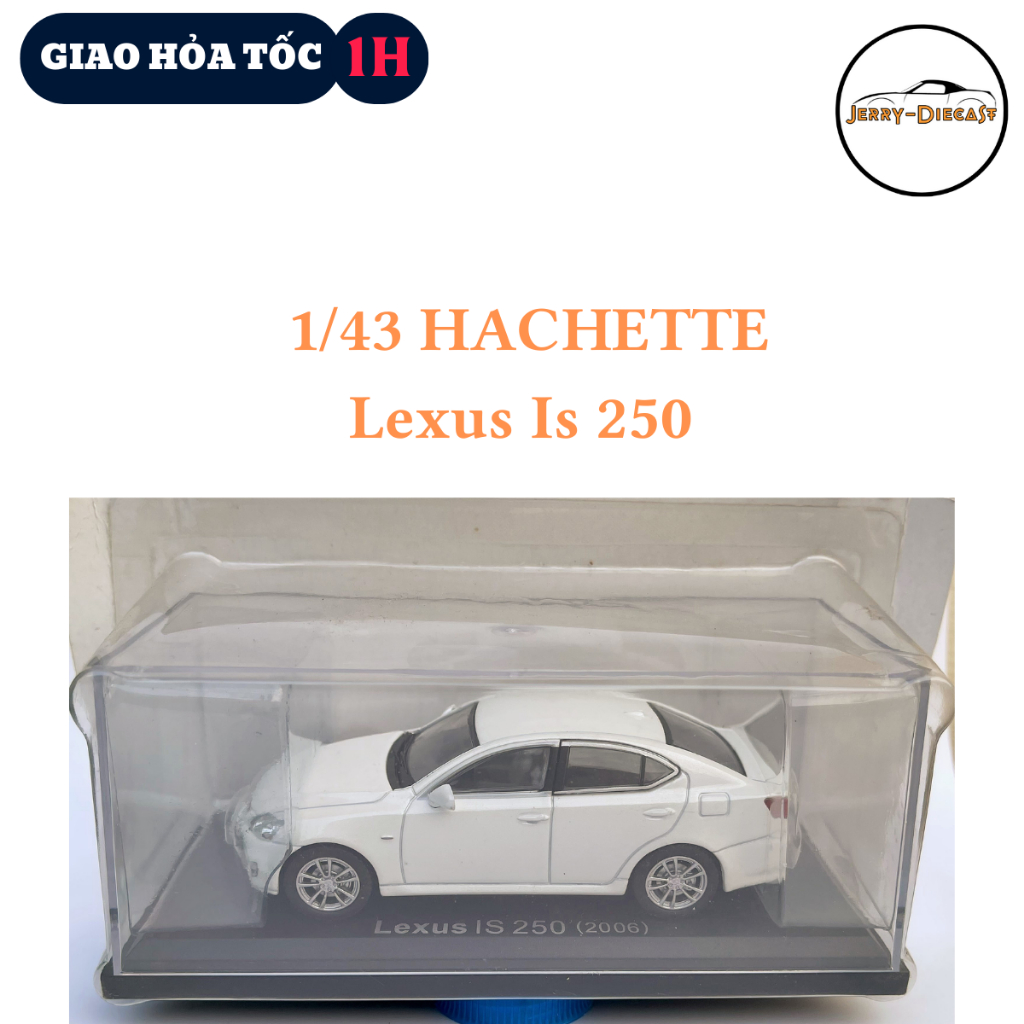 汽車模型 Hachette Lexus IS 250 2006 Ratio 1 / 43 1:43 全新全密封