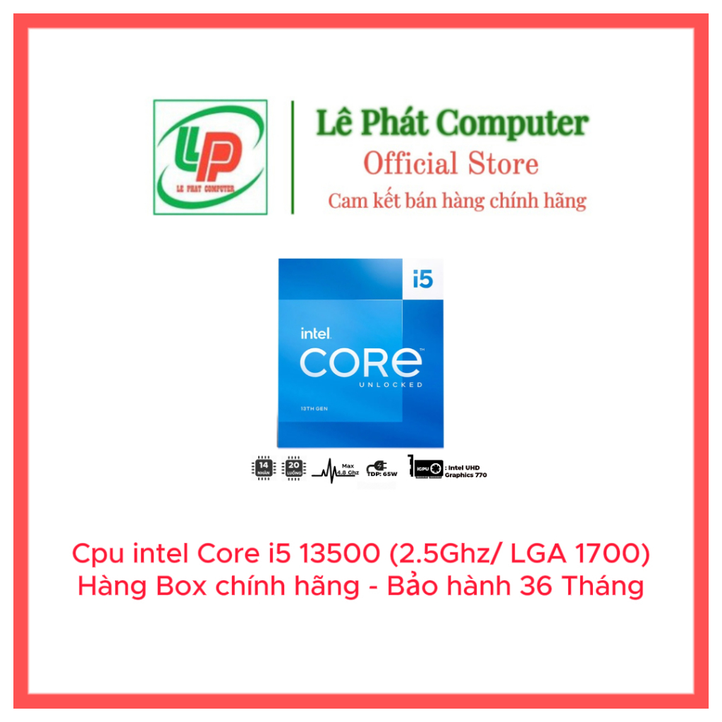 Cpu intel Core i5 13500 (2.5Ghz /14 Core 20 Threads / 24MB /