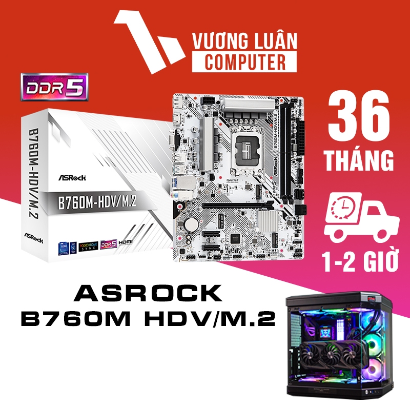 主廣華 Asrock B760M-HDV M.2 DDR5 (LGA1700 / M-ATX) 正品 36 個月