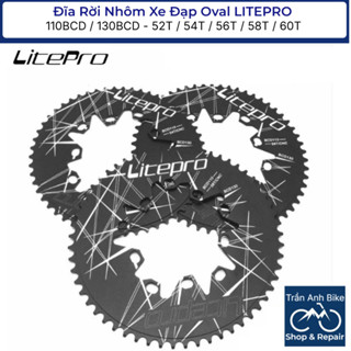 LITEPRO 橢圓形鋁製自行車盤 110BCD 130BCD 52T / 54T / 56T / 58T / 60T