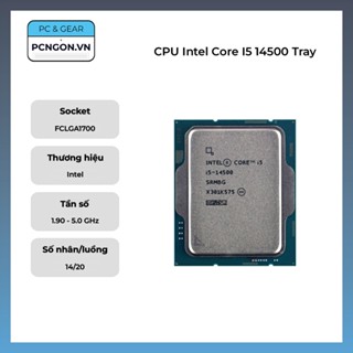 [PCNGON] Intel Core I5 14500 託盤 CPU(1.9GHz Turbo 5.0GHz,14 核